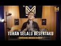 Download Lagu TUHAN SELALU BESERTAKU - KIKI EGETEN (OFFICIAL MUSIC VIDEO) | MIGHTY MUSIC