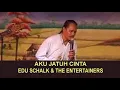 Lagu AKU JATUH CINTA - EDU SCHALK \u0026 THE ENTERTAINERS