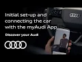 Initial set-up connecting the car with myAudi App