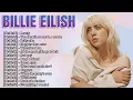 Download Lagu Billie Eilish 🌆 Top 15 Timeless Ballads 🇺🇸 Dark Stories ✨ Ethereal Sounds \u0026 Classics