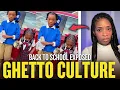 Back To School s EXPOSING Ghetto Culture