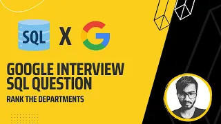 Google SQL Interview Problem Rank The Departments