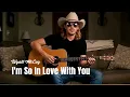 I'm So In Love With You - Country