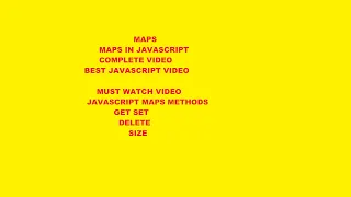 Maps in javascript What are different map methods Complete