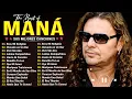 Lagu MANÁ ÉXITOS INOLVIDABLES 🌹 100 Melodías que te Tocarán el Corazón