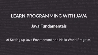 01 Setting up Java environment and Hello World Program