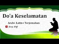 Lagu Doa Keselamatan | Doa Selamat | Arab, Latin dan Arti