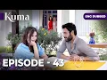 Lagu KUMA Full Episode 43 | Turkish series in English dubbed