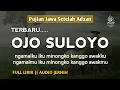 Download Lagu Pujian Jawa OJO SULOYO || Pujian Jawa Setelah Adzan