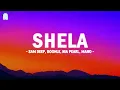 SHELA - @SamDeepOfficial Nia Pearl, Boohle, Mano lyrics