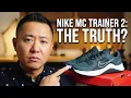 Did Nike Get It Right Nike MC Trainer 2 Review