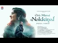 Download Lagu Oru Murai Nokkinal - Music Video | Arjun Krishnakumar | Christy George | Vinesh Dharan | Star Music