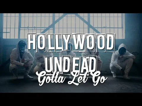 Download MP3 Hollywood Undead - Gotta Let Go [Legendado]