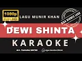 Lagu Dewi Shinta Karaoke Lagu Munir Khan