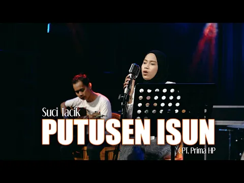 Download MP3 Suci Tacik - Putusen Isun (Official Music Video)