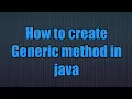How to create Generic method in java
