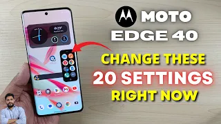 Download Moto Edge 40 5G : Change These 20 Settings Right Now MP3