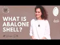 What is abalone shell