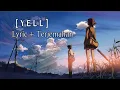 Download Lagu Lagu Jepang Sedih - YELL - [ Lyric + Terjemahan ]