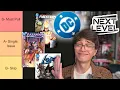 How NEXT is this LEVEL DC Comics Tier List