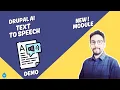 Text-to-Speech TTS Module for Drupal - Complete Demo Tutorial