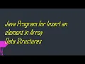 Java program for insert an element in array