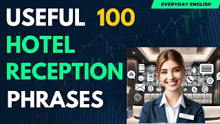 100 Hotel Reception Phrases You Need to Know!