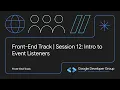 Frontend Track Session 12 Intro to Event Listeners