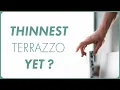 Download Lagu THINNEST Terrazzo YET?