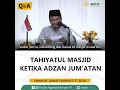 Download Lagu Tahiyatul Masjid Ketika Adzan Jum'atan - ⁣ Ustadz Abduh Tuasikal, S.T., M.Sc.⁣⁣⁣ ⁣⁣⁣
