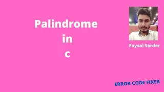Palindrome number in c number is palindrome or not Bangla