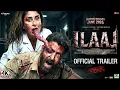 Lagu ILAAJ - Official Trailer | Hrithik Roshan | Kareena Kapoor | New Movies Trailer | Trailer 2026