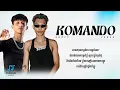 Download Lagu KOMANDO (កម្មង់ដូ) - ZEDES ft. GOOFY [ Lyrics Video ]