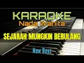 Download Lagu SEJARAH MUNGKIN BERULANG / KARAOKE NADA WANITA (New Boyz)