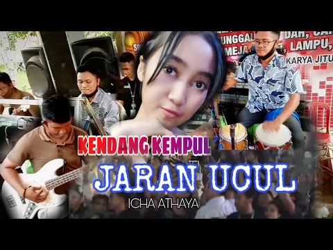 Download MP3 KENDANG KEMPUL JARAN UCUL ICHA ATHAYA MARQIS MUSIK RAWAJITU SELATAN