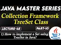 Java Collection Framework Tree Set Class Part-10 How to Implement a set using TreeSet in Java