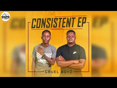 Download MP3 Cruel Boyz-Consistent