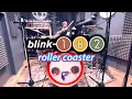 Download Lagu ROLLER COASTER - BLINK-182 - DRUM COVER
