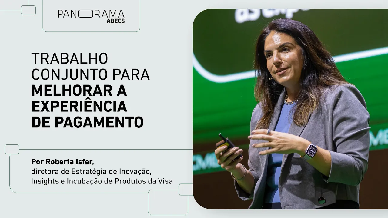 Abecs — Roberta Isfer on Joint Work to Improve Payment Experience (YouTube video ad)