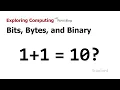 Stanford CS105 Introduction to Computers 2021 Lecture 1 2 Bits Bytes and Binary 1 1 10