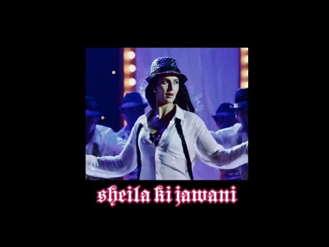 Download MP3 sheila ki jawani // slowed + reverb