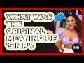 What Was The Original Meaning Of simp - SlangXplained