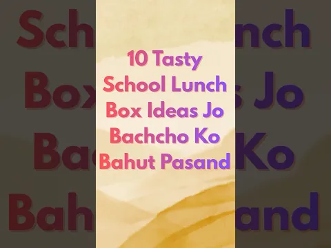 10 Easy & Tasty School Lunchbox Ideas for Kids #recipe #healthyrecipes #lunchbox #lunchideas