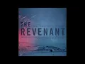 Ryuichi Sakamoto - The Revenant Main Theme | The Revenant (Original Motion Picture Soundtrack)