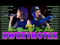 Lagu Sweetnotes Nonstop Playlist 2025💙💙Sweetnotes Bagong OPM Love Songs 2025💙💙Hits OPM Love Songs 2025