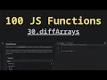 30 diffArrays Solving 100 JS Functions
