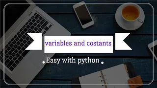 variable and constants Python Tutorial for Beginners python constants in python