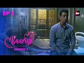 Baarish S2 Full - Ep 5