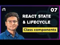 React State Lifecycle in Class Component - React Tutorial Bangla Series
