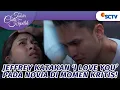 Download Lagu Sumpah Baper! Jeffrey Katakan 'I Love You' ke Novia | Takdir Cinta Yang Kupilih - Episode 225